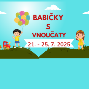 Tábor babiček s vnoučaty na Hluchové