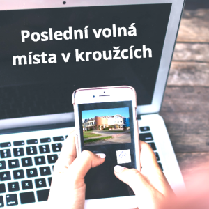 Pár posledních míst v kroužcích